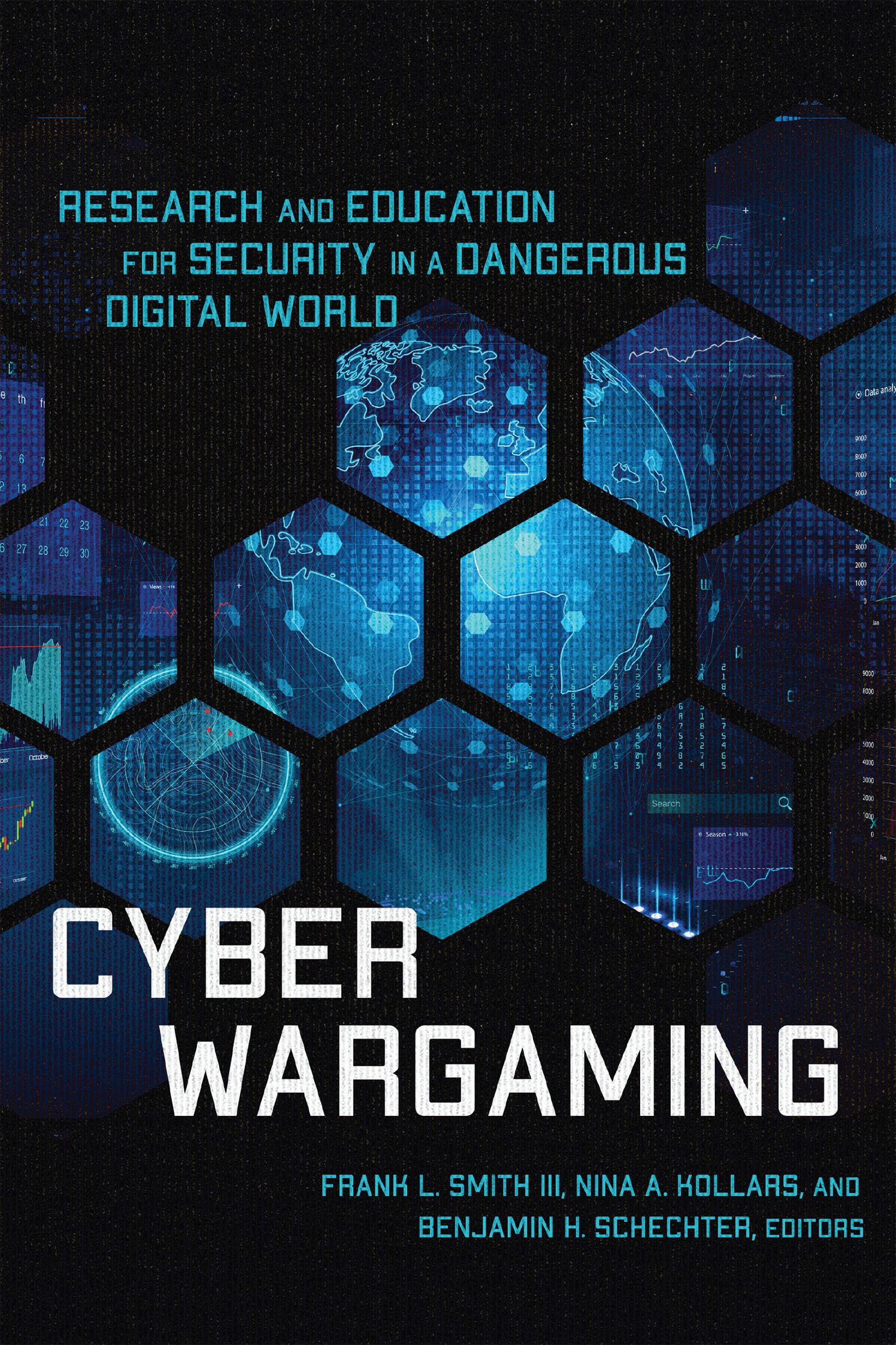 Cyber Wargaming: Research and Education for Security in a Dangerous Digital World (Hardcover)
