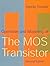 Operation and Modeling of the MOS Transistor:2nd (Second) edition