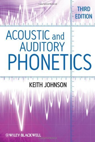 Acoustic and Auditory Phonetics by Johnson, Keith(August 15, 2011) Paperback