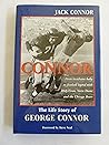 Connor: The Life ...