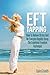 [ Eft Tapping: How to Relieve Stress and Re-Energise Rapidly Using the Emotional Freedom Technique BY Smith, Colin G. ( Author ) ] { Paperback } 2013