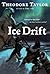 Ice Drift by Taylor Theodore (2006-03-01) Paperback