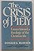 The Crisis of Piety: Essays Towards a Theology of the Christian Life