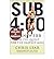 Sub 4:00: Alan Webb and the Quest for the Fastest Mile (Paperback) - Common