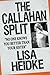 The Callahan Split: No One ...