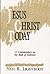 Jesus Christ Today: A Commentary on the Book of Hebrews