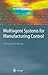 Multiagent Systems for Manufacturing Control by Bussmann, Stefan, Jennings, Nicolas R., Wooldridge, Michael (2004) Hardcover