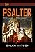 The Psalter by Galen Watson...