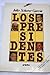 Los presidentes (Spanish Ed...