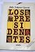 Los presidentes (Spanish Edition) by Julio Scherer Garcia (1986-12-25)