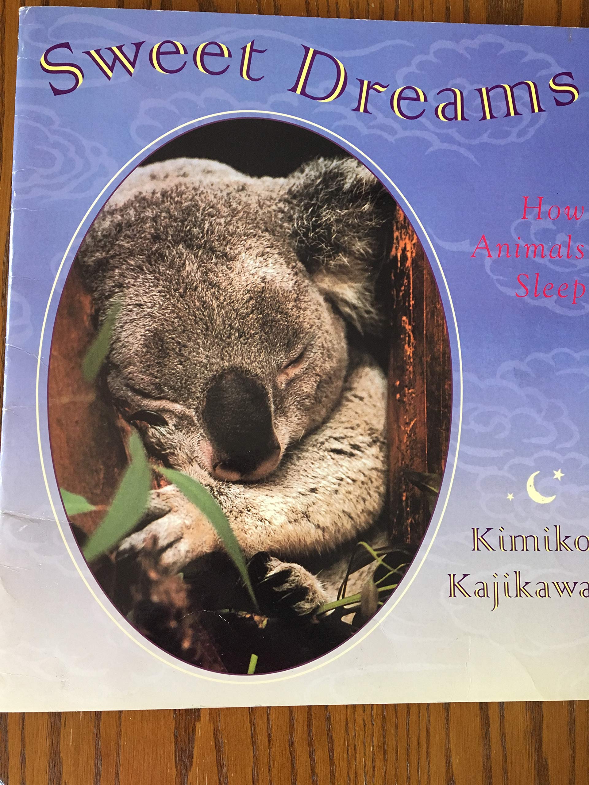 Sweet Dreams: How Animals Sleep (Paperback)