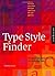 Type Style Finder: The Busy Designer's Guide to Type Paperback – January 1, 2006