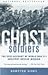 Ghost Soldiers