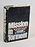 Mission in Torment by John Mecklin