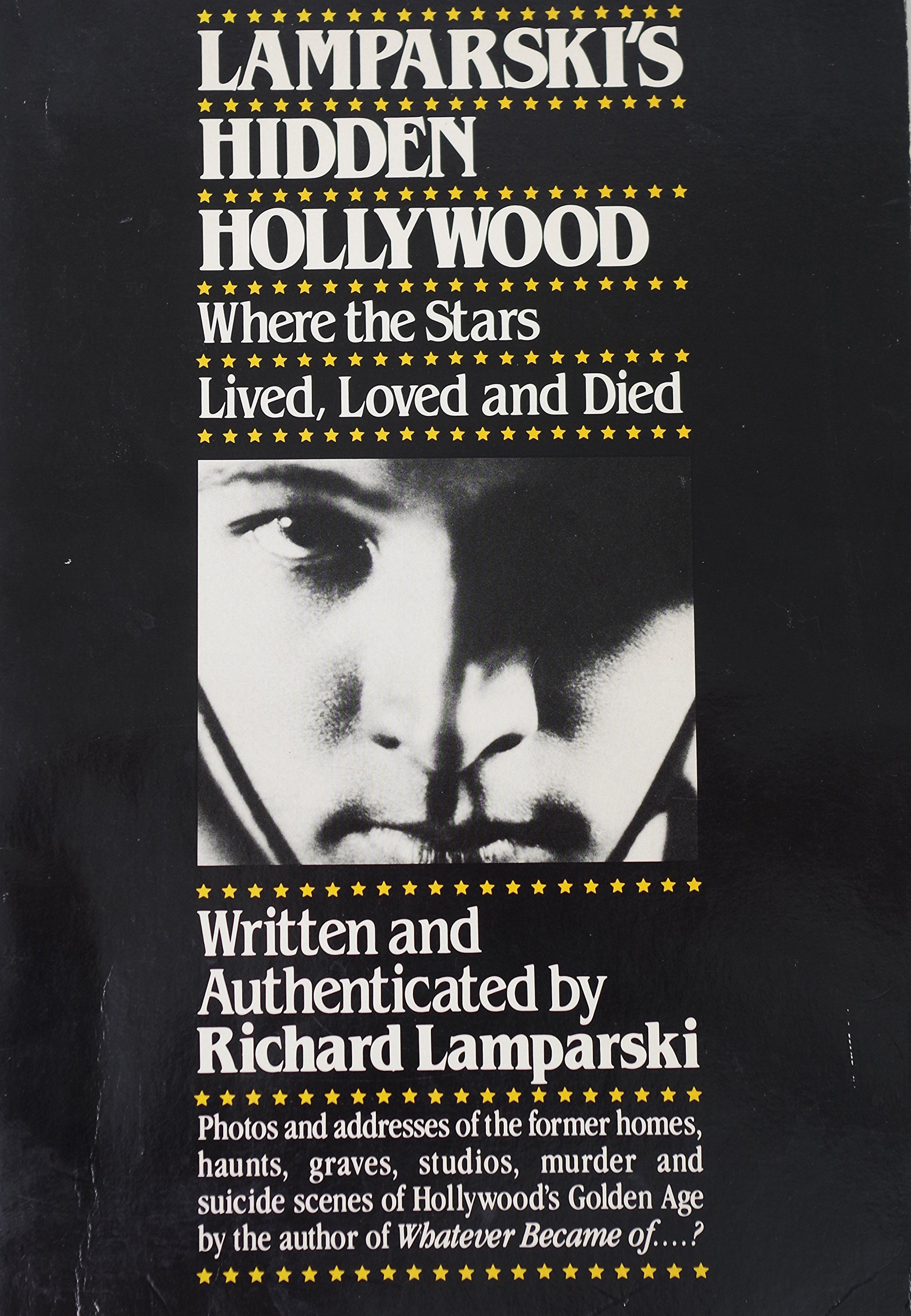 Lamparski's Hidden Hollywood: Where the Stars Lived, Loved, and Died (Paperback)