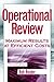 Operational Review: Maximum Results at Efficient Costs: 3rd (Third) edition