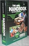 The ARRL Handbook for Radio Amateurs by Robert Schetgen The ARRL Handbook for Radio Amateurs by Robert Schetgen