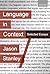 Language in Context: Selected Essays by Jason Stanley (2007-08-23)
