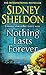Nothing Lasts Forever by Sidney Sheldon (1995-04-03)