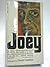 Joey [A Biography]