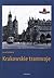 Krakow Trams (Krakowskie Tramwaje -- Polish Edition)