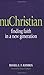 nuChristian: Finding Faith in a New Generation by Russell E. D. Rathbun (2009-08-03)