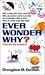 Ever Wonder Why? Publisher: Fawcett