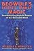 Beowulf's Ecstatic Trance Magic: Accessing the Archaic Powers of the Universal Mind by Nicholas E. Brink Ph.D. (2016-02-01)