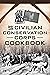 The Civilian Conservation Corps Cookbook (The History Press)