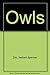 Owls by Herbert Spencer Zim (1977-04-01)
