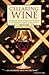 Cellaring Wine: A Complete Guide to Selecting, Building, and Managing Your Wine Collection by Cox, Jeff (2003) Paperback