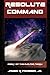 Resolute Command: Book 1 of The War for Terra (Volume 1) by James R. Prosser (2013-08-02)