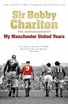 Sir Bobby Charlton by Charlton, Sir Bobby. (Headline Book Publishing,2008) [Paperback]