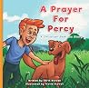A Prayer For Perc...