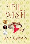 The Wish (A Time Slip Novel, #1)