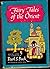 Fairy Tales of the Orient by Pearl S. Buck