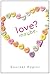 Love? Maybe. by Heather Hepler (2012-01-05)