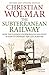 The Subterranean Railway: How the London Underground Was Built and How it Changed the City Forever