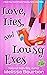 Love, Lies, and Lousy Exes by Melissa Bourbon