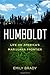 Humboldt: Life on America's Marijuana Frontier by Brady, Emily (June 18, 2013) Hardcover