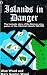 Islands in Danger: (the Story of the German Occupation of the Channel Islands 1940-1945)