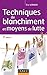 Techniques de blanchiment et moyens de lutte by Eric Vernier by Eric Vernier