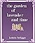 The Garden of Lavender and ...