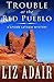Trouble at the Red Pueblo (...