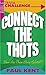 Connect the Thots: How are These Clues Related? (Jokes and Trivia) by Paul Kent (2005-05-01)