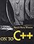 On to C++ by Patrick Henry Winston (1994-05-10)