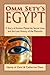 Omm Sety's Egypt: A Story of Ancient Mysteries, Secret Lives, and the Lost History of the Pharaohs by Hanny El Zeini (2006-12-01)