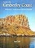 A Guide to the Kimberly Coast Wilderness, North Western Austr... by Len Zell