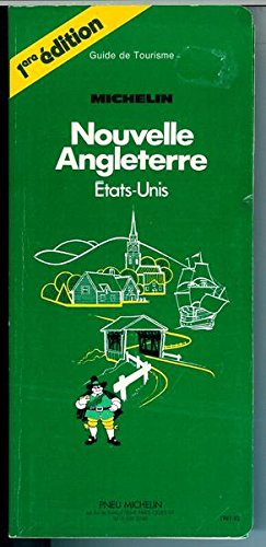 Guide Michelin (Nouvelle Angleterre). 1981. Guide Touristique (Vert)