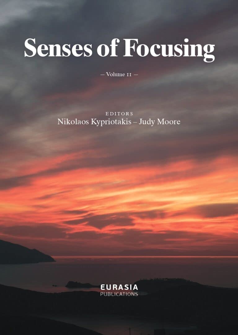 Senses of Focusing, Volume II (Paperback)